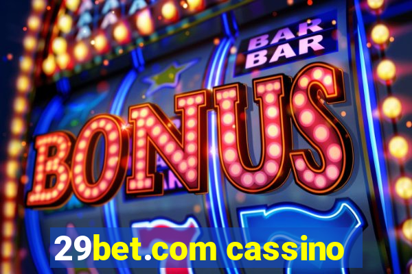 29bet.com cassino